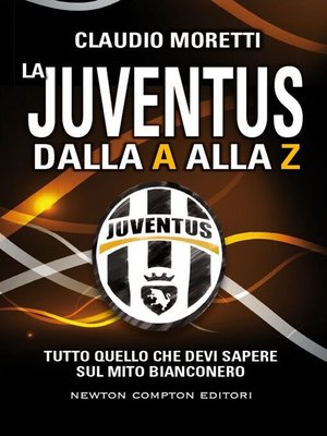 cover image of La Juventus dalla a alla Z